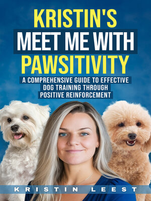 cover image of Kristin's Meet Me with Pawsitivity